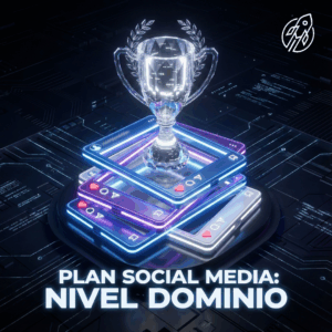 🏆 Plan Social Media: Nivel Dominio