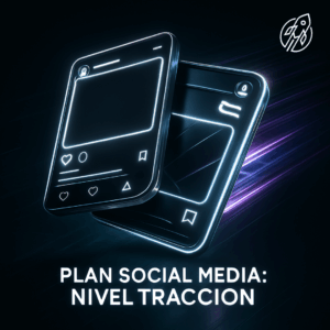 🚀Plan Social Media: Nivel Tracción
